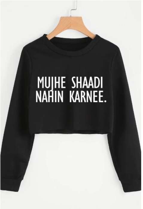 Mujhe Shadi Nahin Karnee Printed Crop Sweatshirt For Women - HB INDUSTRIES - Hoodies & Sweatshirts -