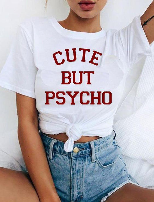 CUTE BUT PSYCHO Letter Printed T - Shirt For Elegant Women - HB INDUSTRIES - Tops & T - Shirts - 