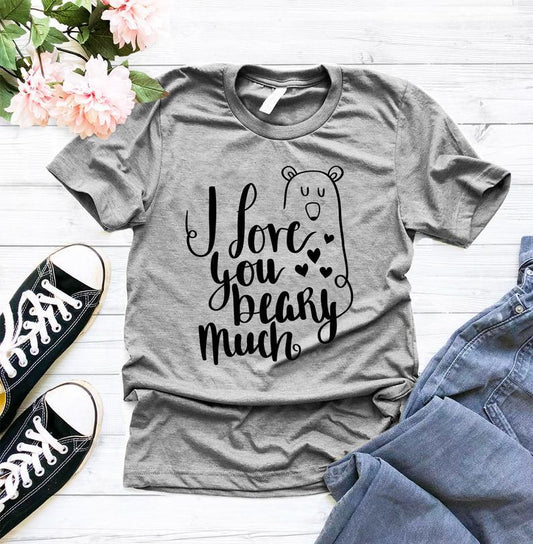 I love You Shirt Beary Much I love You T - Shirt funny tshirt - HB INDUSTRIES - Tops & T - Shirts - 