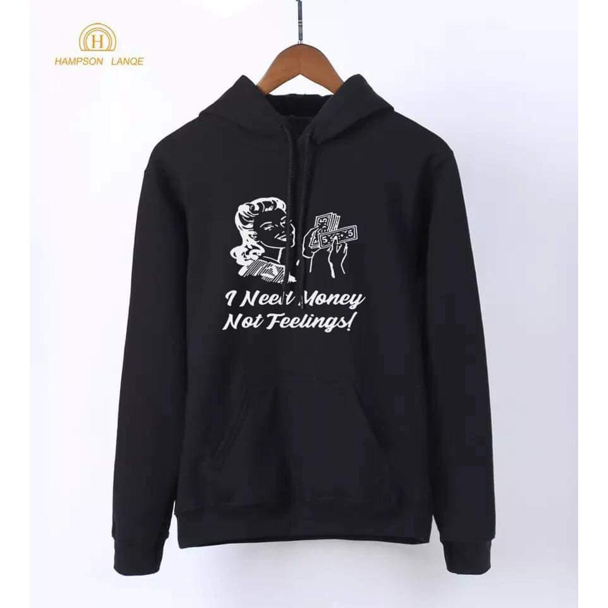 I Need Money Not Feelings Printed Fleece Ribbed Neck Fullsleeves Sweatshirt - HB INDUSTRIES - Hoodies & Sweatshirts - 