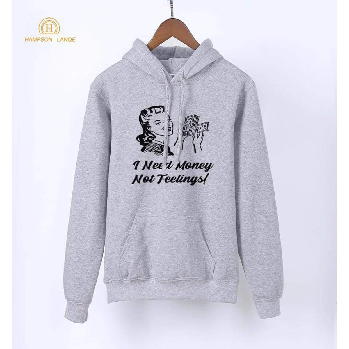 I Need Money Not Feelings Printed Fleece Ribbed Neck Fullsleeves Sweatshirt - HB INDUSTRIES - Hoodies & Sweatshirts - 