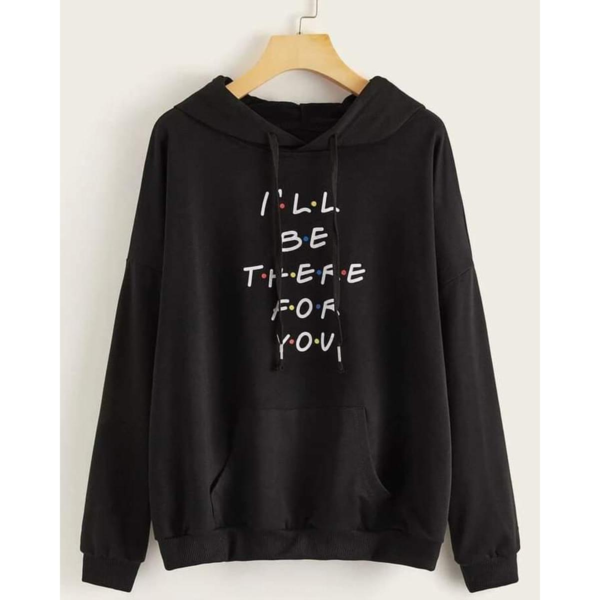 I will Be There For You Printed Fleece Full Sleeves Pull Over Hoodie For Women - HB INDUSTRIES - Hoodies & Sweatshirts - 