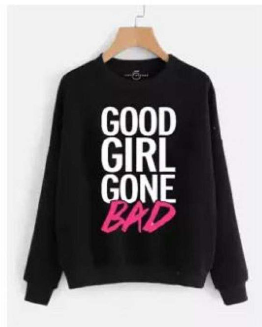 LADIES PRINTED SWEAT SHIRTS Black Good Gone Bad Print - HB INDUSTRIES - Hoodies & Sweatshirts - 
