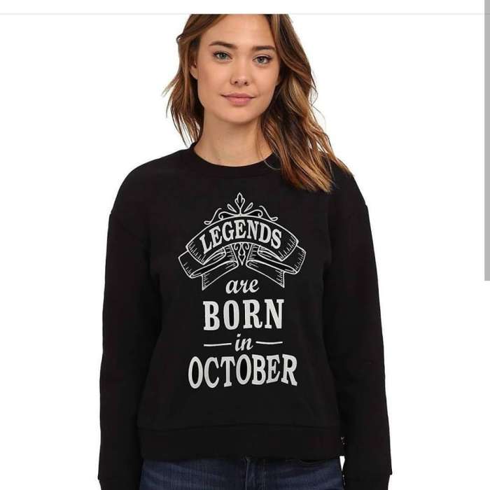 Legends Are Born In October Sweatshirt - HB INDUSTRIES - Hoodies & Sweatshirts - 