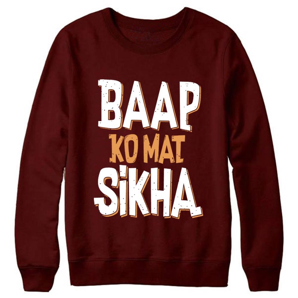 Maroon Baap Ko Mat Printed Sweatshirt for Winter - HB INDUSTRIES - Hoodie & Sweatshirt - 